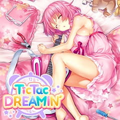 Tic Tac Dreamin’